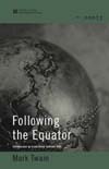 Following the Equator (World Digital Library Edition)